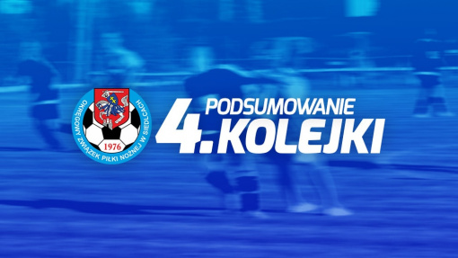 Podsumowanie 4. kolejki spotkań siedleckiej ligi okręgowej sezonu 2021/22