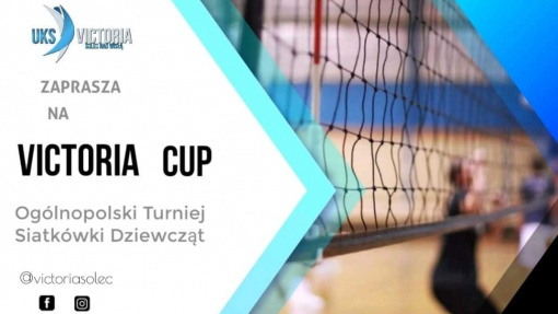 Siatkarki zagrają w Ogólnopolskim Turnieju Siatkówki Dziewcząt VICTORIA CUP 2021